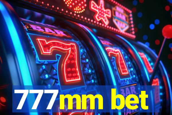 777mm bet